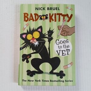Bad Kitty Goes to the Vet Hardcover 2016 Graphic Novel Nick Bruel
